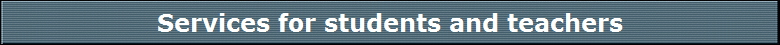 Services for students and teachers